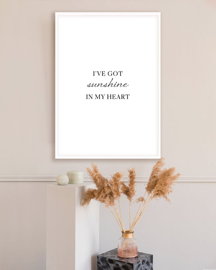 I Got Sunshine In My Heart Poster