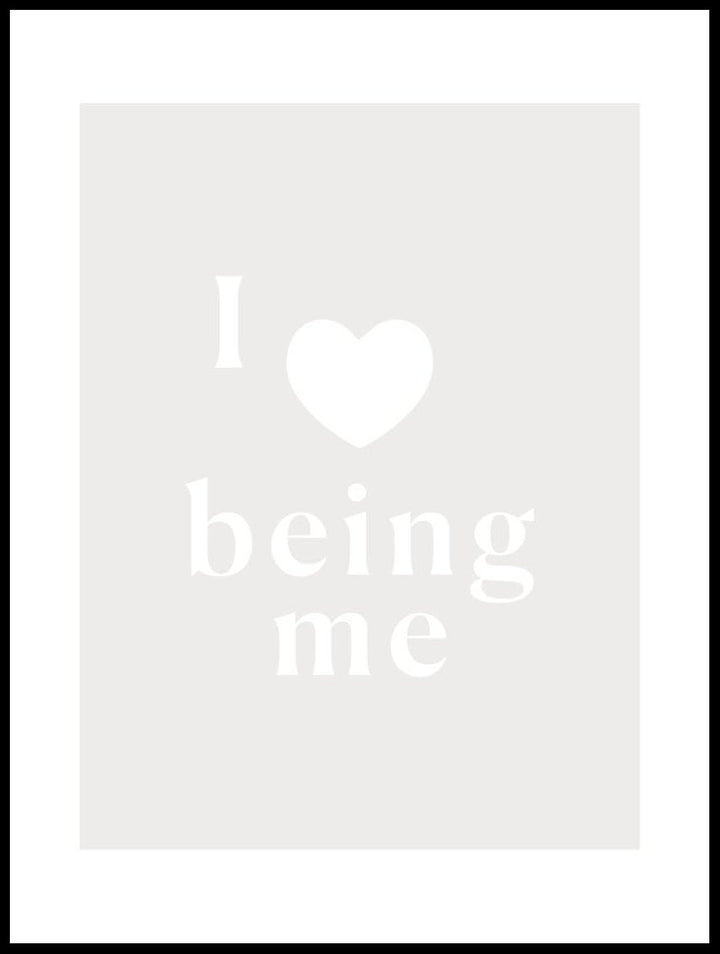 I Love Being Me Poster