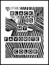 P765055-Black_Is_My_Favorit_Color_30x40_WEBB.jpg